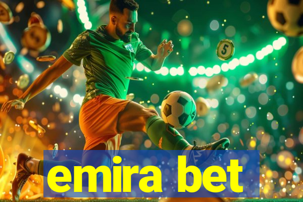 emira bet